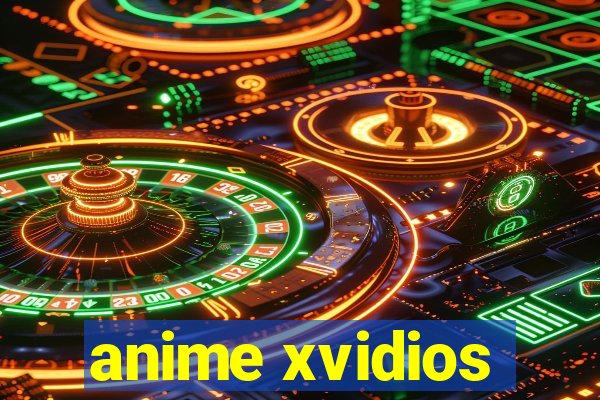 anime xvidios